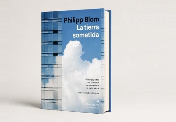 'La tierra sometida': Philipp Blom explora cómo Occidente construyó el dominio sobre la naturaleza